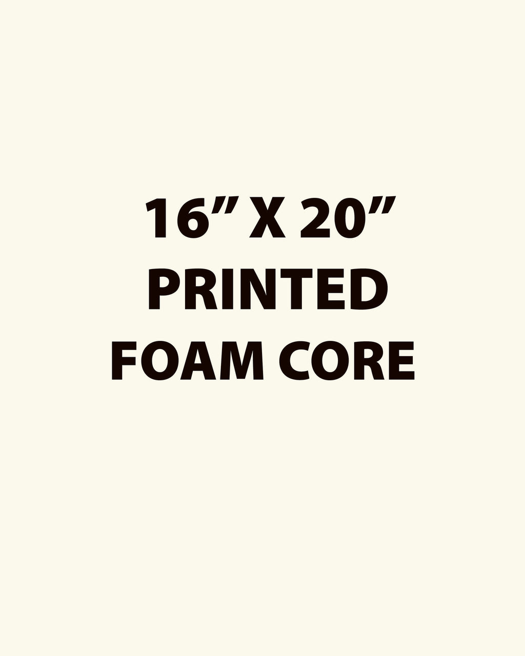 Printed Foam-Core Posters / Boards