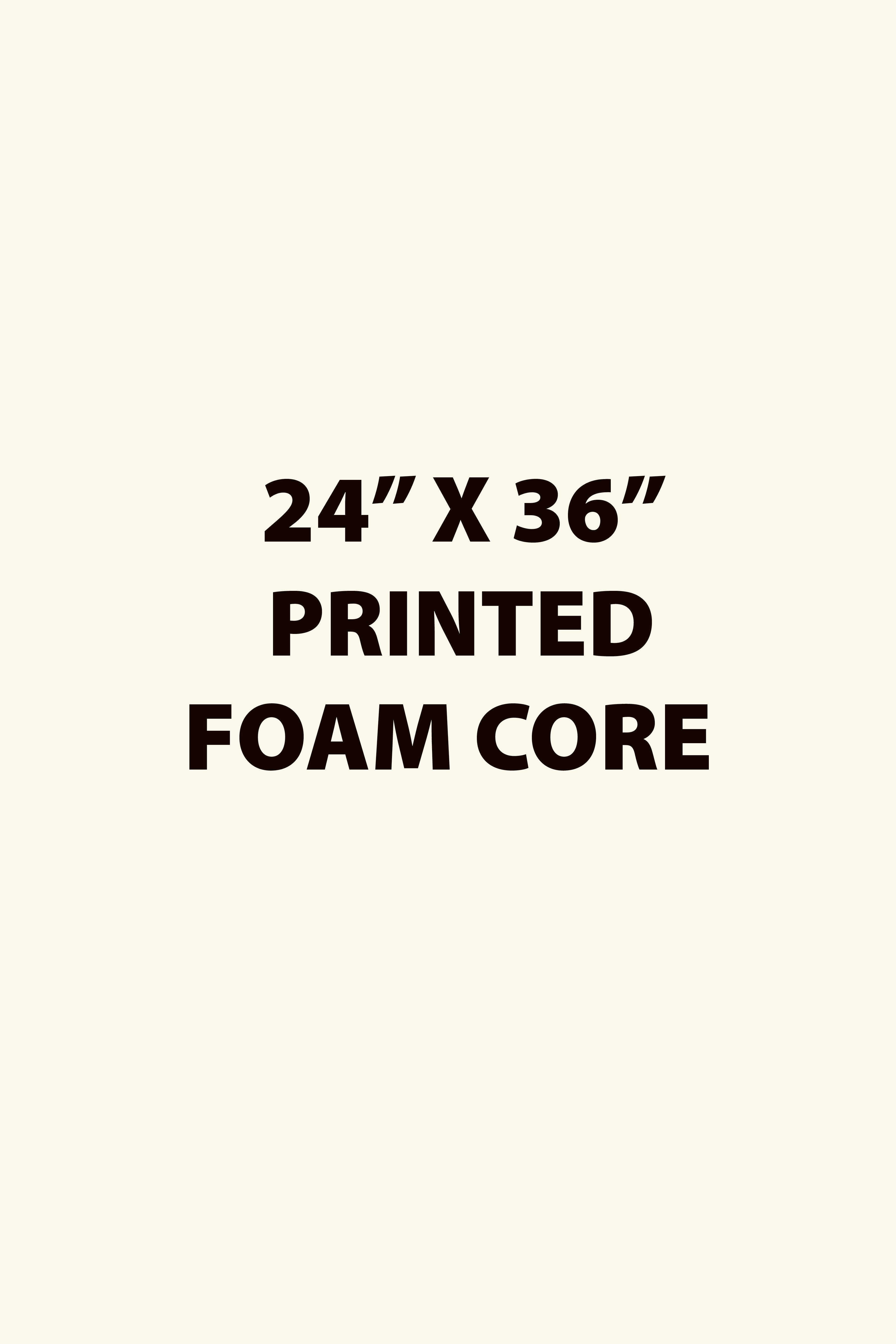 Printed Foam-Core Posters / Boards